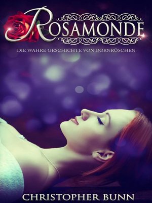 cover image of Rosamonde – die wahre Geschichte von Dornröschen ...